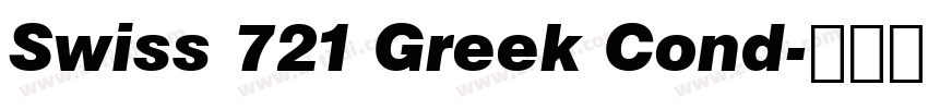 Swiss 721 Greek Cond字体转换